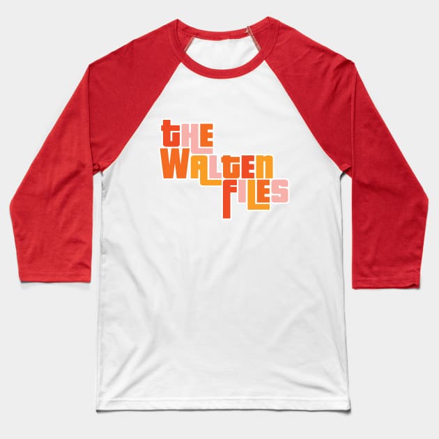 The Walten Files Baseball T-Shirt by Perpetual Brunch